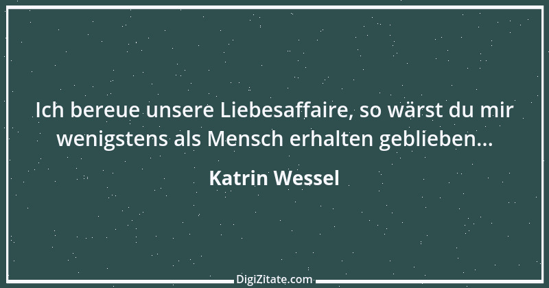 Zitat von Katrin Wessel 1