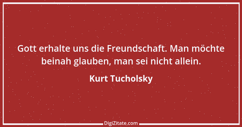 Zitat von Kurt Tucholsky 61