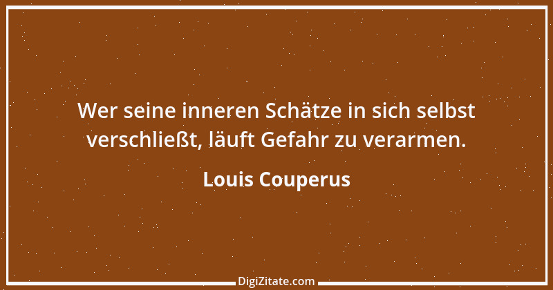 Zitat von Louis Couperus 1