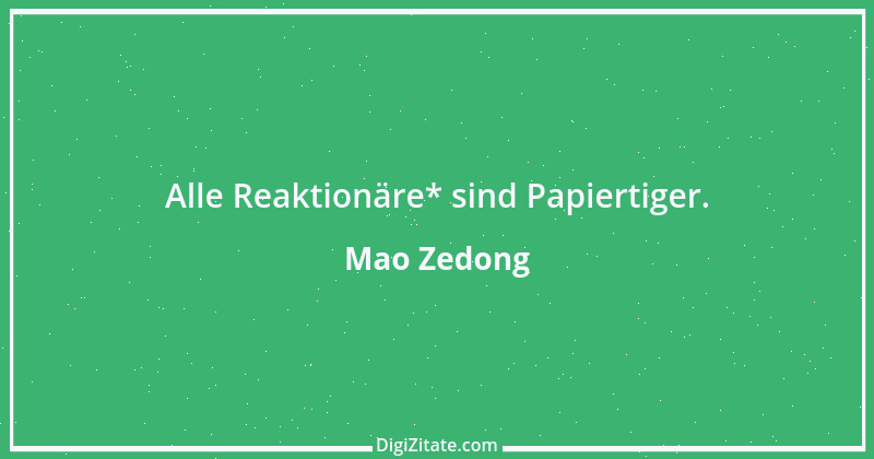 Zitat von Mao Zedong 2