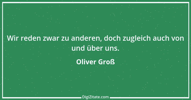 Zitat von Oliver Groß 12