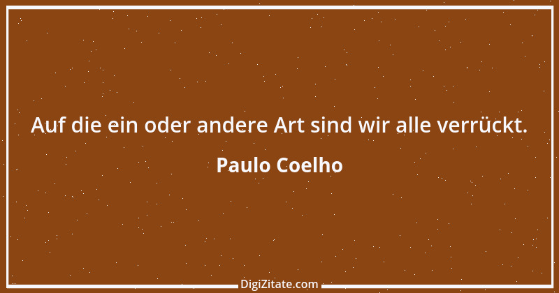 Zitat von Paulo Coelho 21