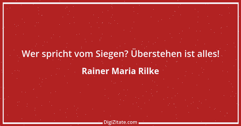 Zitat von Rainer Maria Rilke 65