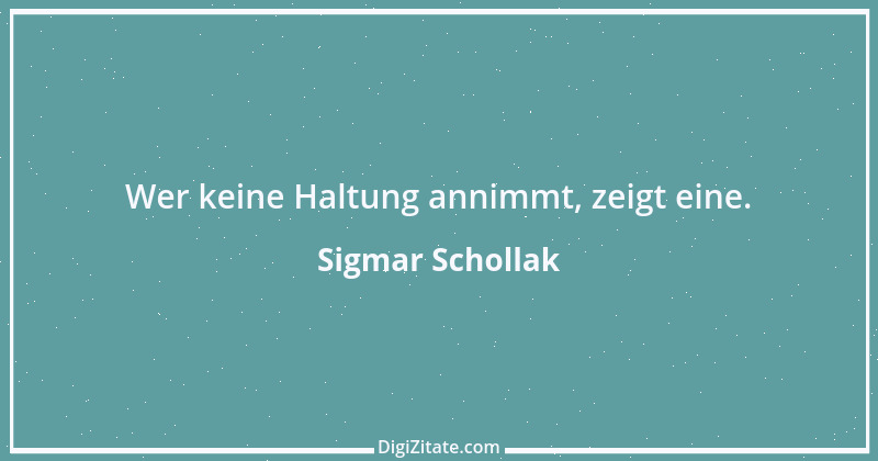 Zitat von Sigmar Schollak 28