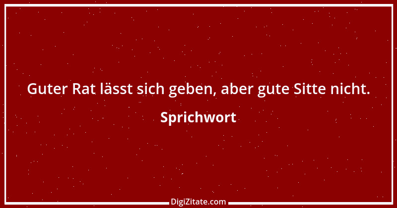 Zitat von Sprichwort 10512