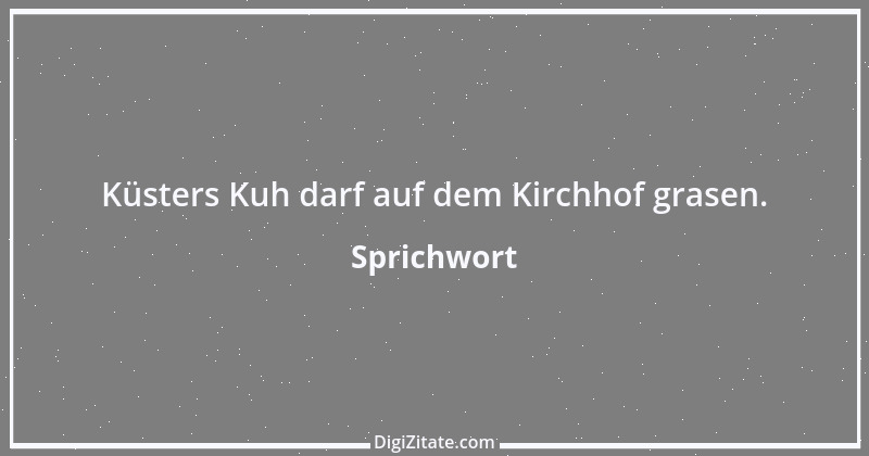 Zitat von Sprichwort 3512