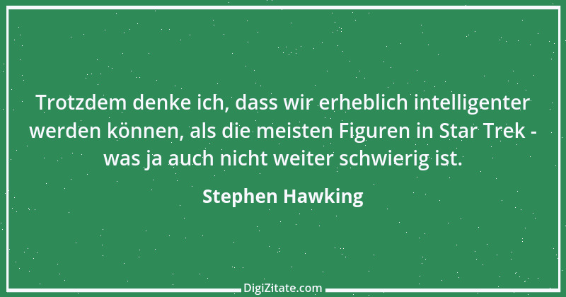 Zitat von Stephen Hawking 13