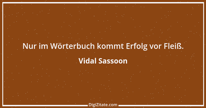 Zitat von Vidal Sassoon 1