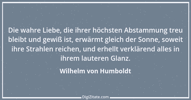 Zitat von Wilhelm von Humboldt 70