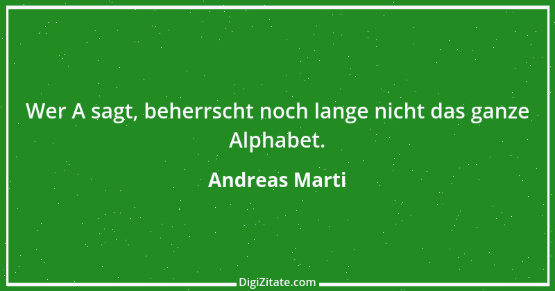 Zitat von Andreas Marti 3