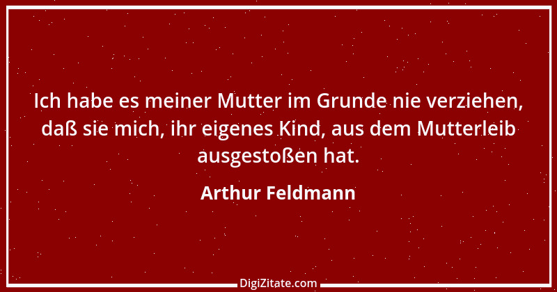 Zitat von Arthur Feldmann 29