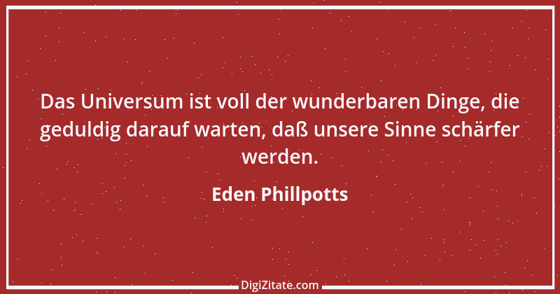 Zitat von Eden Phillpotts 1