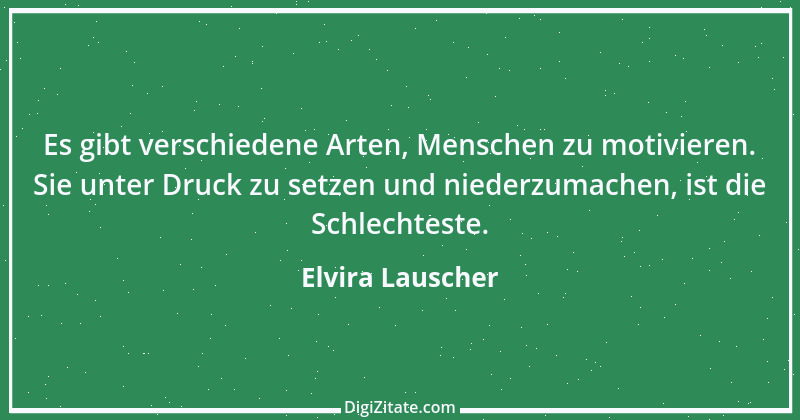 Zitat von Elvira Lauscher 5