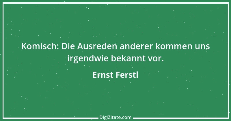 Zitat von Ernst Ferstl 1962