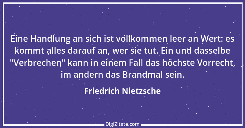 Zitat von Friedrich Nietzsche 1458