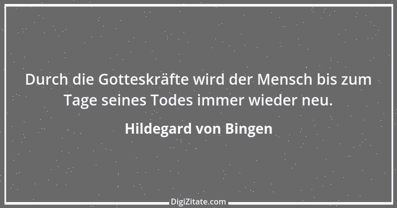 Zitat von Hildegard von Bingen 157