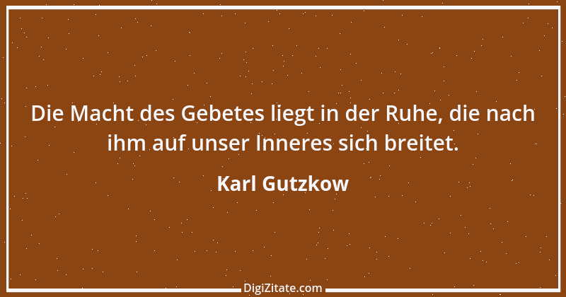 Zitat von Karl Gutzkow 102