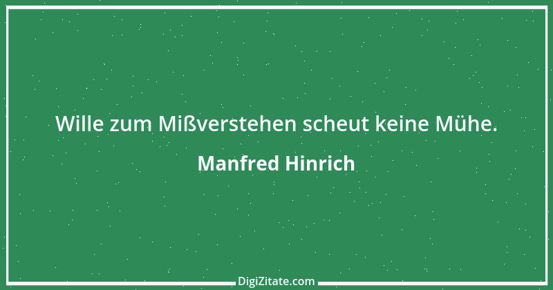 Zitat von Manfred Hinrich 3695