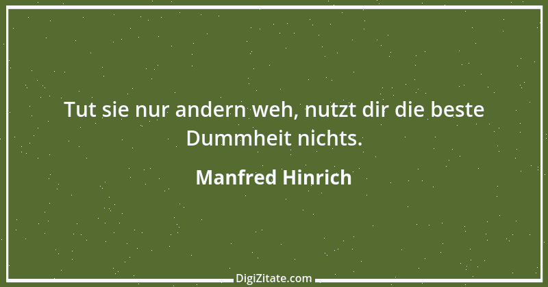 Zitat von Manfred Hinrich 695