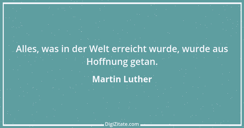 Zitat von Martin Luther 209