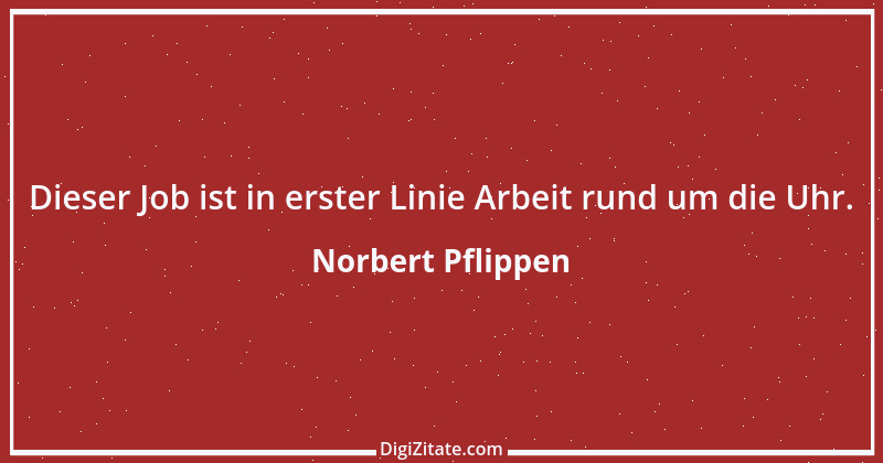 Zitat von Norbert Pflippen 1