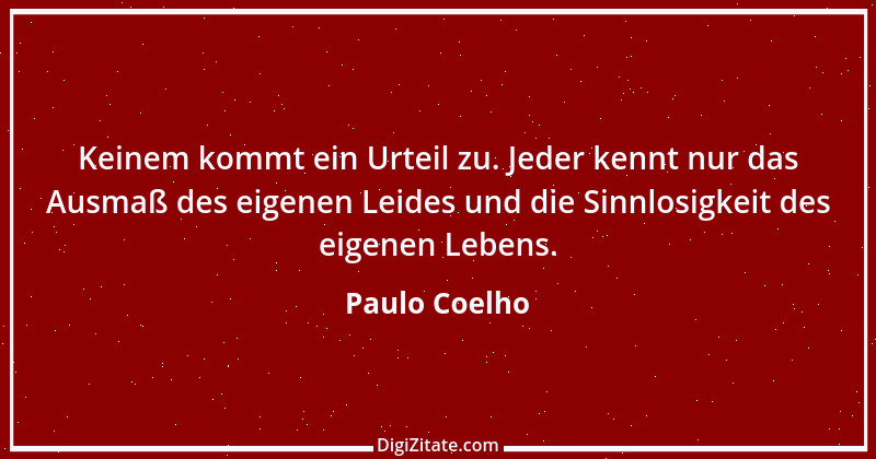 Zitat von Paulo Coelho 22