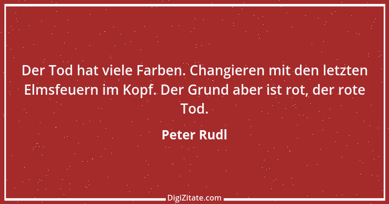 Zitat von Peter Rudl 795