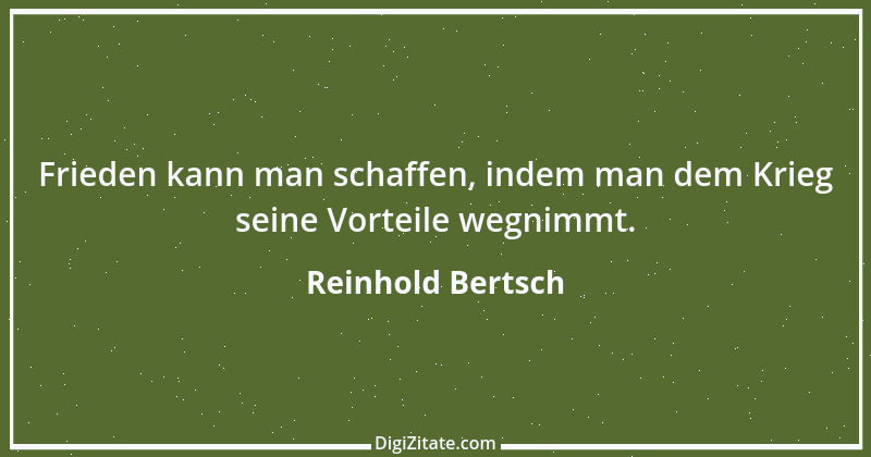 Zitat von Reinhold Bertsch 12