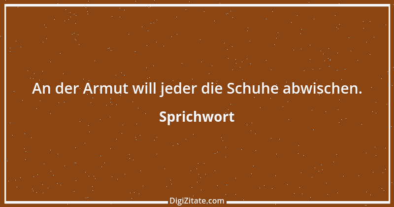 Zitat von Sprichwort 11513