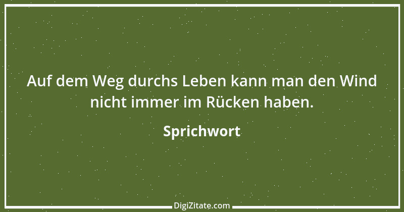 Zitat von Sprichwort 2513