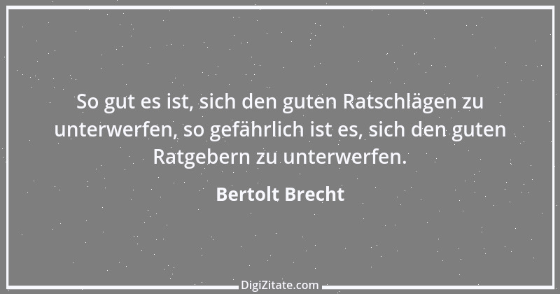 Zitat von Bertolt Brecht 100