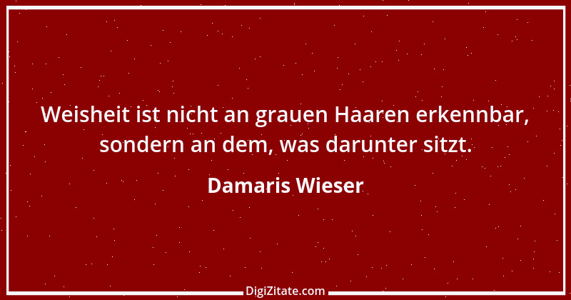 Zitat von Damaris Wieser 54