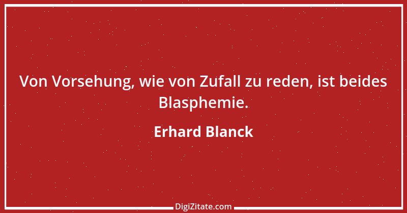 Zitat von Erhard Blanck 1077