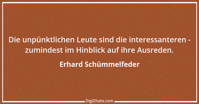 Zitat von Erhard Schümmelfeder 21