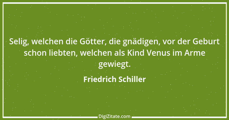 Zitat von Friedrich Schiller 1039