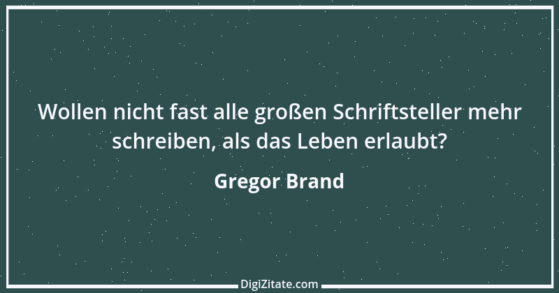 Zitat von Gregor Brand 412