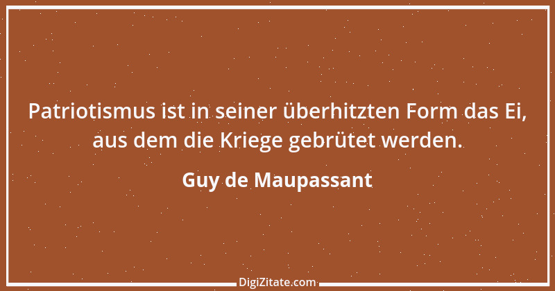 Zitat von Guy de Maupassant 17