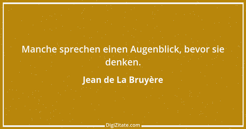 Zitat von Jean de La Bruyère 275