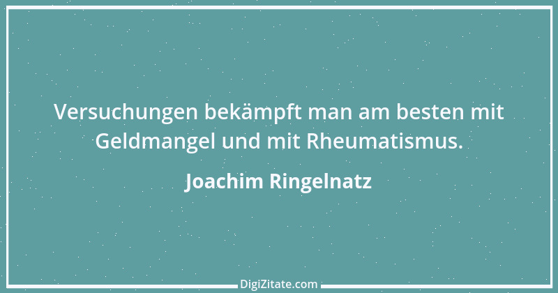 Zitat von Joachim Ringelnatz 15