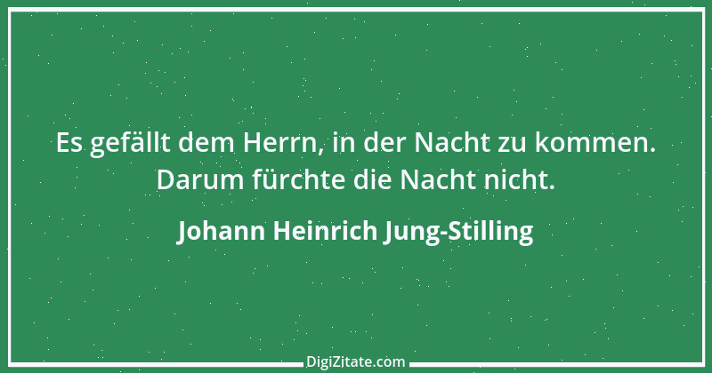 Zitat von Johann Heinrich Jung-Stilling 14