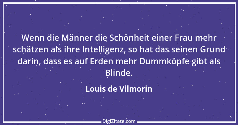 Zitat von Louis de Vilmorin 1