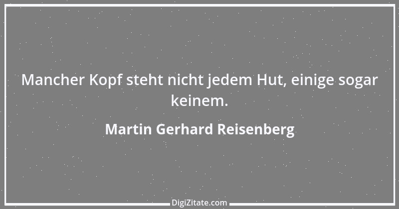 Zitat von Martin Gerhard Reisenberg 1837