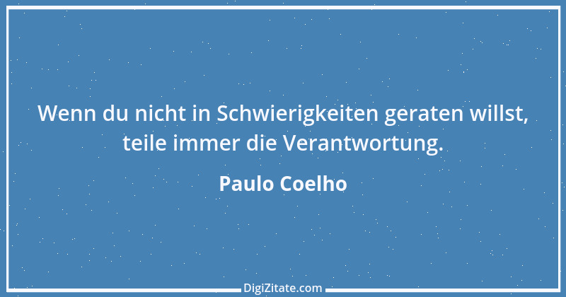 Zitat von Paulo Coelho 23