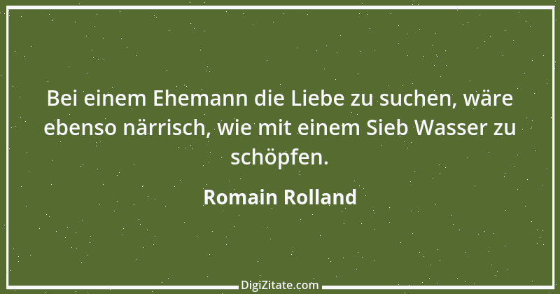 Zitat von Romain Rolland 118