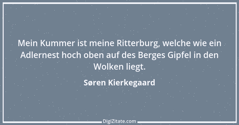 Zitat von Søren Kierkegaard 265