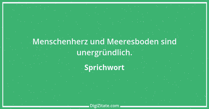 Zitat von Sprichwort 6514