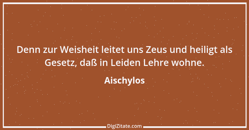 Zitat von Aischylos 62