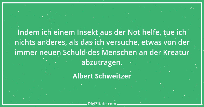 Zitat von Albert Schweitzer 234