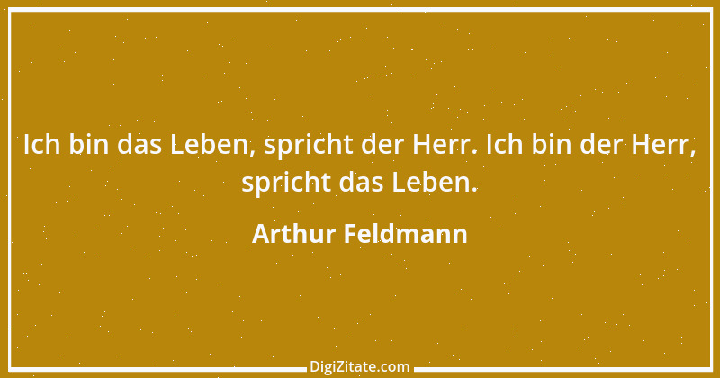 Zitat von Arthur Feldmann 31