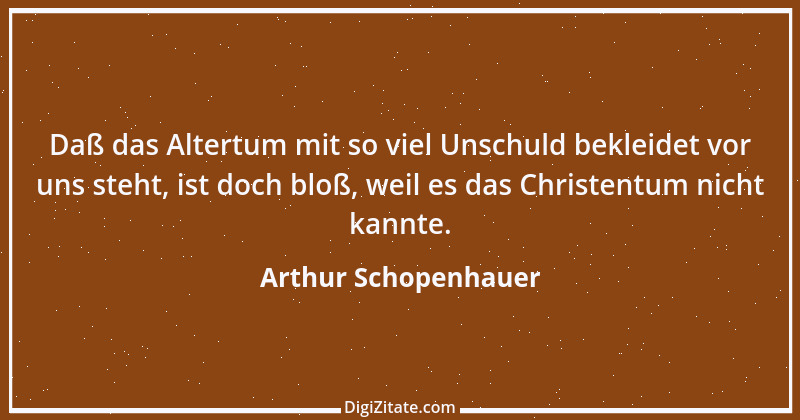 Zitat von Arthur Schopenhauer 389